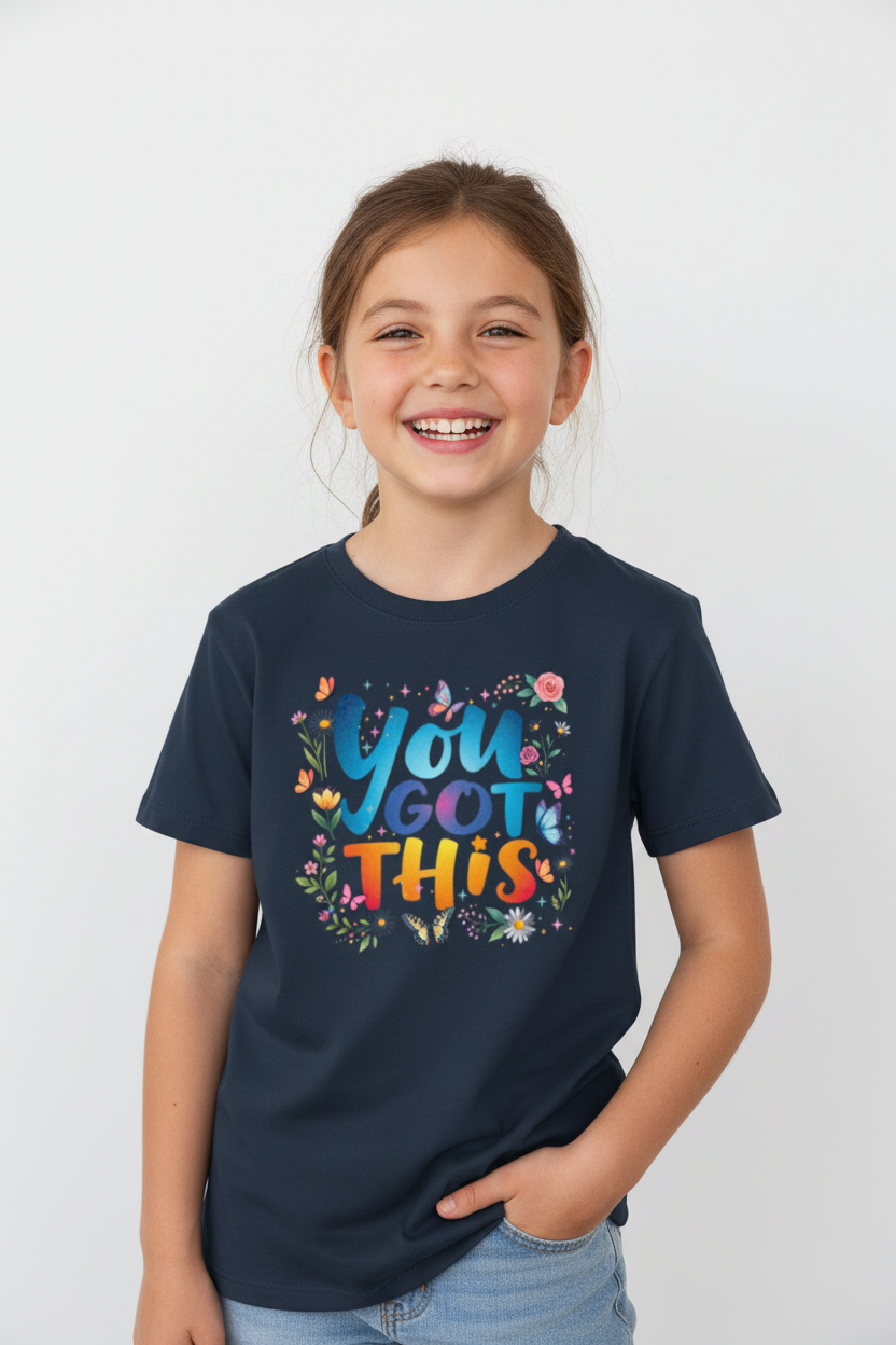 You Got This – Kids Motivational Graphic T-Shirt | Soft Cotton Half Sleeve Tee