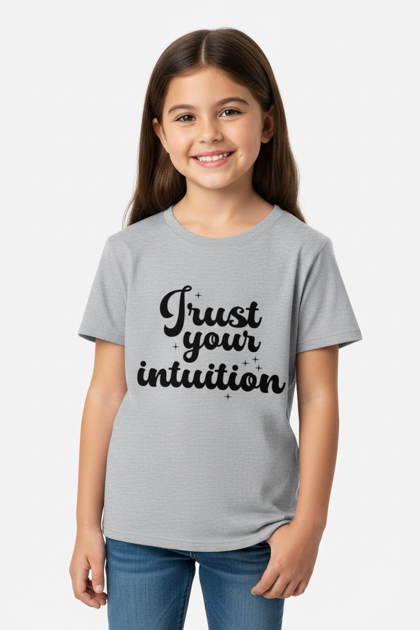 Trust Your Intuition Kids Cotton T-Shirt