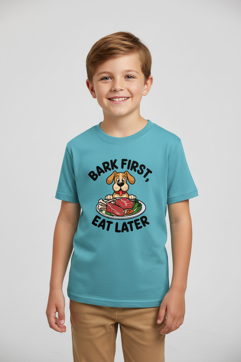 Bark First, Eat Later Kids Graphic T-Shirt | Funny Dog Lover Printed Cotton Tee | Made in India